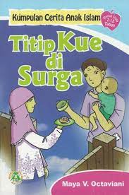 Sampul Titip kue di Surga / Maya V. Octaviani