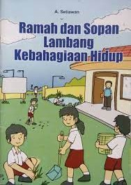 Sampul Ramah dan sopan lambang kebahagiaan hidup / A. Setiawan