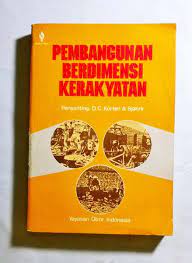 Sampul Pembangunan Berdimensi Kerakyatan / Korten & Sjahrir