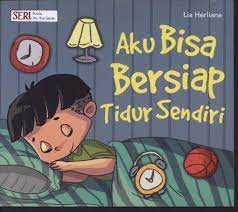Sampul Aku bisa bersiap tidur sendiri / Lia Herliana