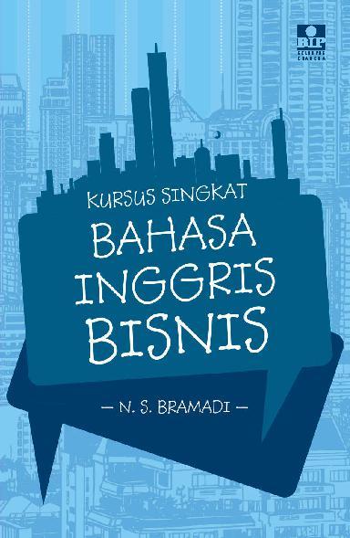 Sampul Kursus singkat bahasa inggris bisnis / N.S. Bramadi