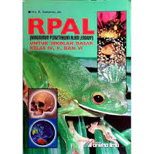Sampul RPAL ( Rangkuman Pengetahuan Alam Lengkap ) :  Untuk sekolah dasar Kelas IV, v, dan VI / Soetarno