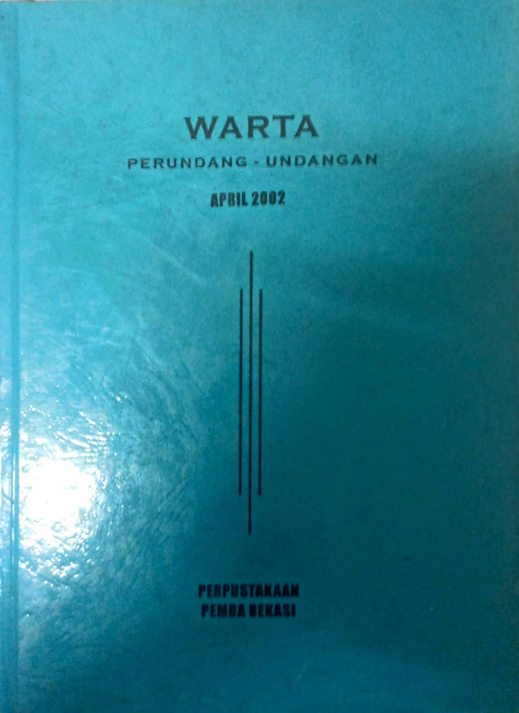 Sampul Warta Perundang Undangan April 2002