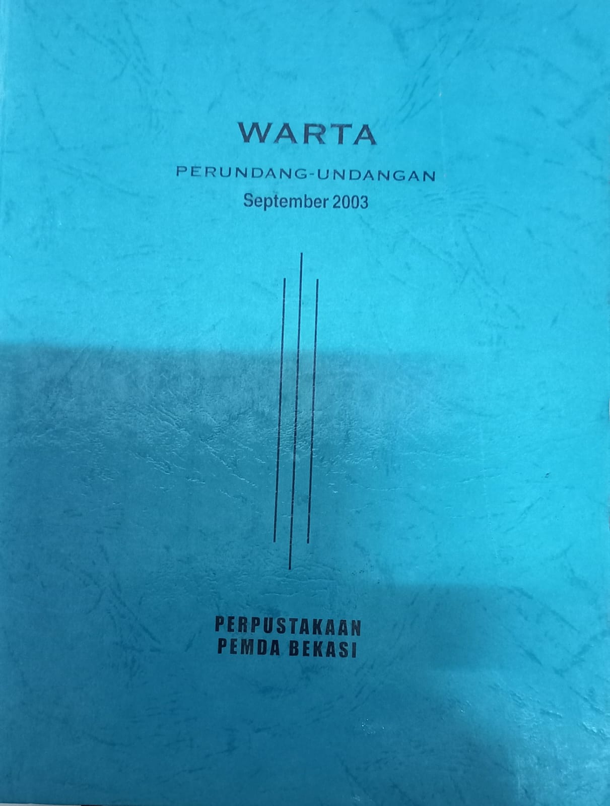 Sampul Warta Perundang Undangan September 2003 / Alit Wiratmaja