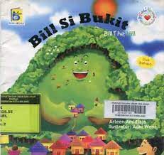 Sampul Cerita Berima Milik Bersama Bill Si Bukit / Arleena Amidjaja