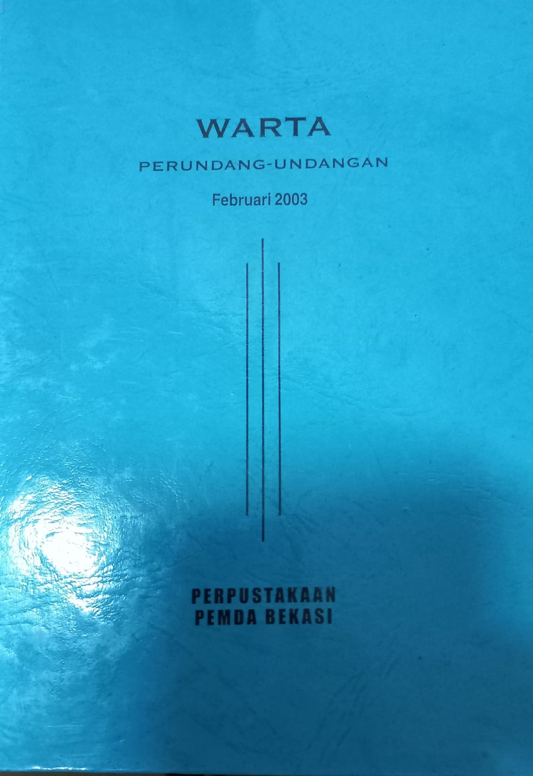 Sampul Warta Perundang Undangan Februari 2003 / Alit Wiratmaja