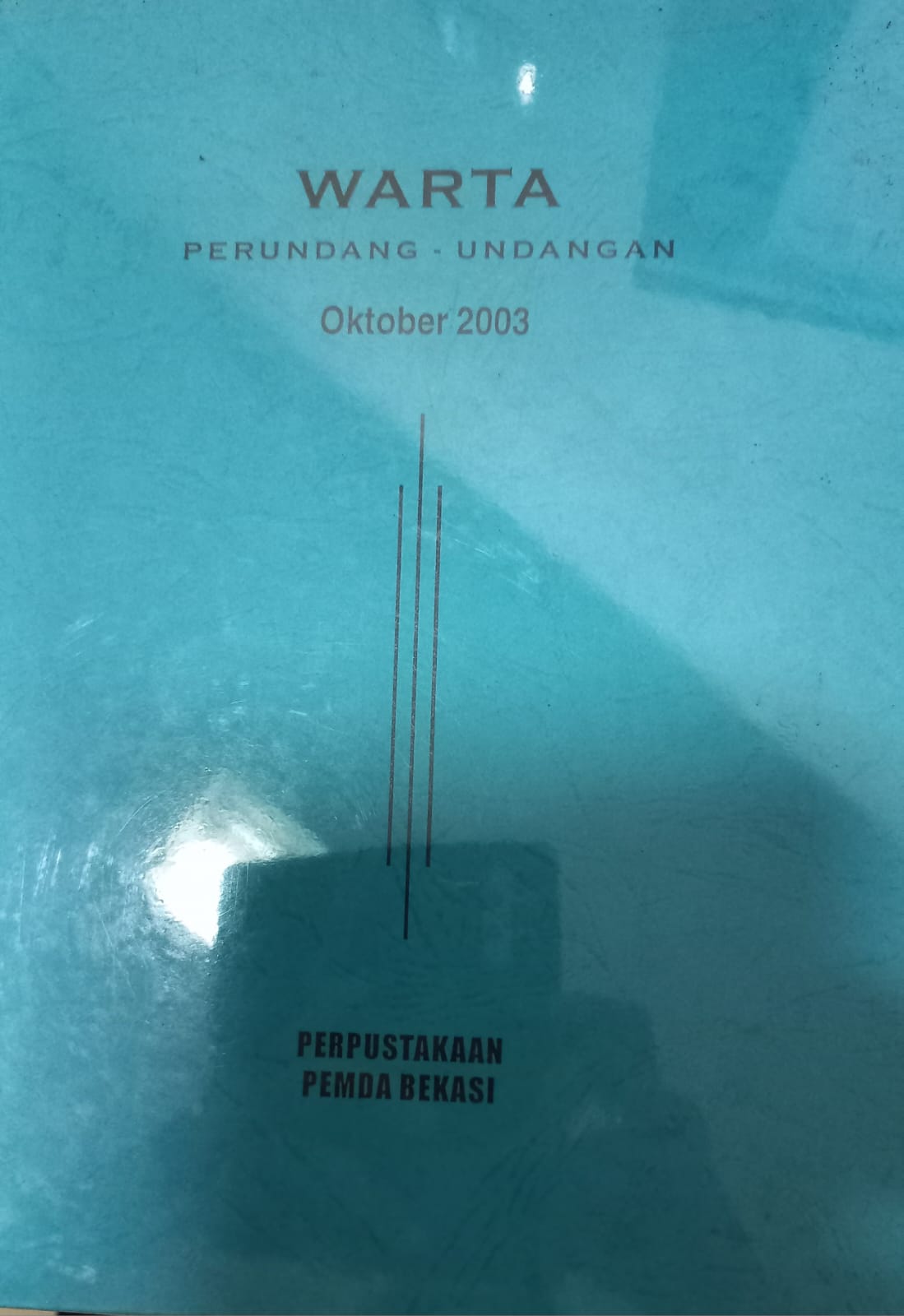 Sampul Warta Perundang Undangan Oktober 2003 / Mohamad Sobary