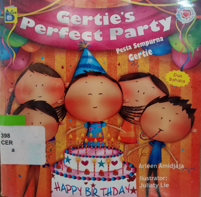Sampul Gertie's Perpect Party :  Pesta sempurna Gertie / Arleen Amidjaja