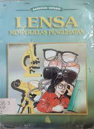 Sampul Lensa Memperjelas Penglihatan / Bahrudin Supardi
