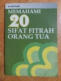 Sampul Memahami 20 sifat fitrah orang tua / M. Thalib