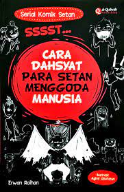 Sampul Cara dahsyat para setan menggoda manusia / Erwan Raihan ; penyunting, Endang Rina ; Ilustrator, Aghni Ghofarun