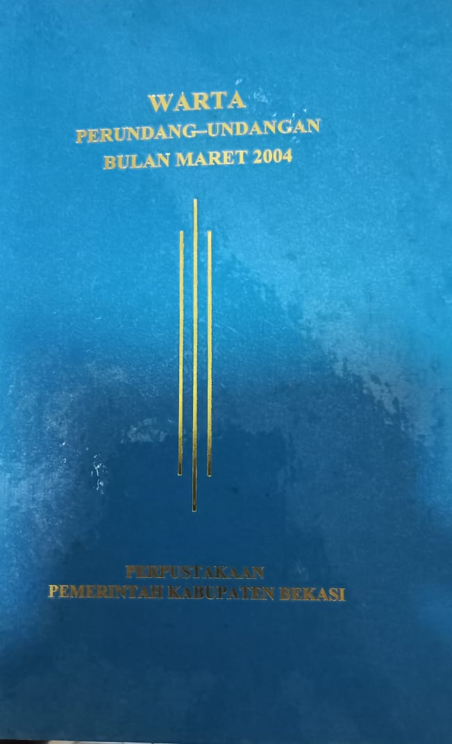 Sampul Warta Perundang Undangan Maret 2004 / Mohamad Sobary