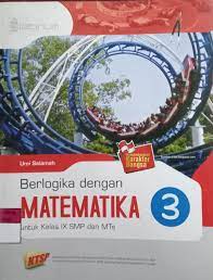 Sampul Berlogika dengan Matematika 3 :  Untuk kelas IX SMP dan MTs / Umi Salamah; editor, Suwarni
