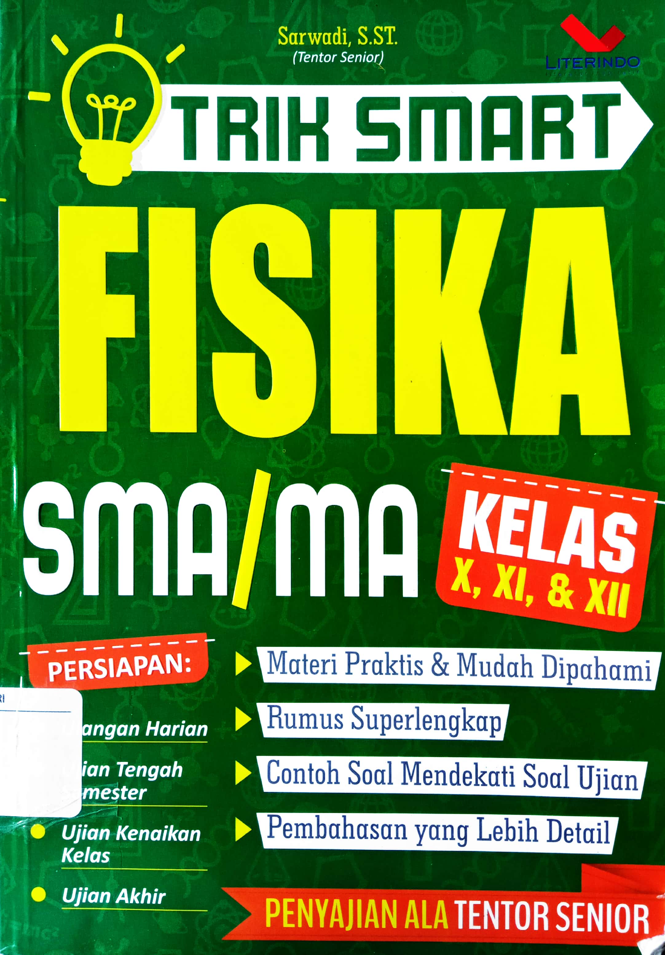 Sampul Trik Smart Fisika SMA/MA Kelas X, XI dan XII / Sarwadi