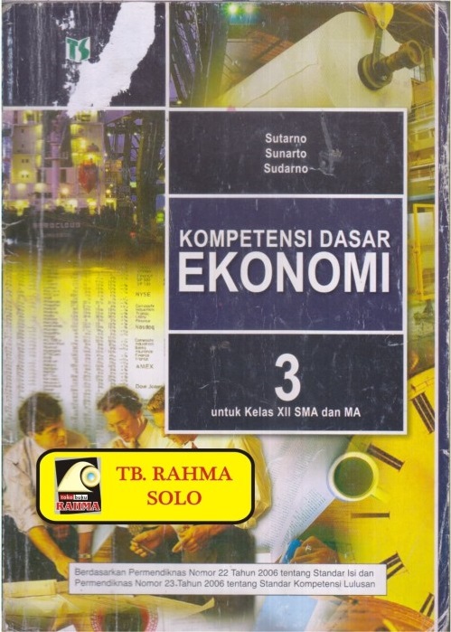 Sampul Kompetensi Dasar Ekonomi 3 :  untuk kelas XII SMA dan MA / Sutarno