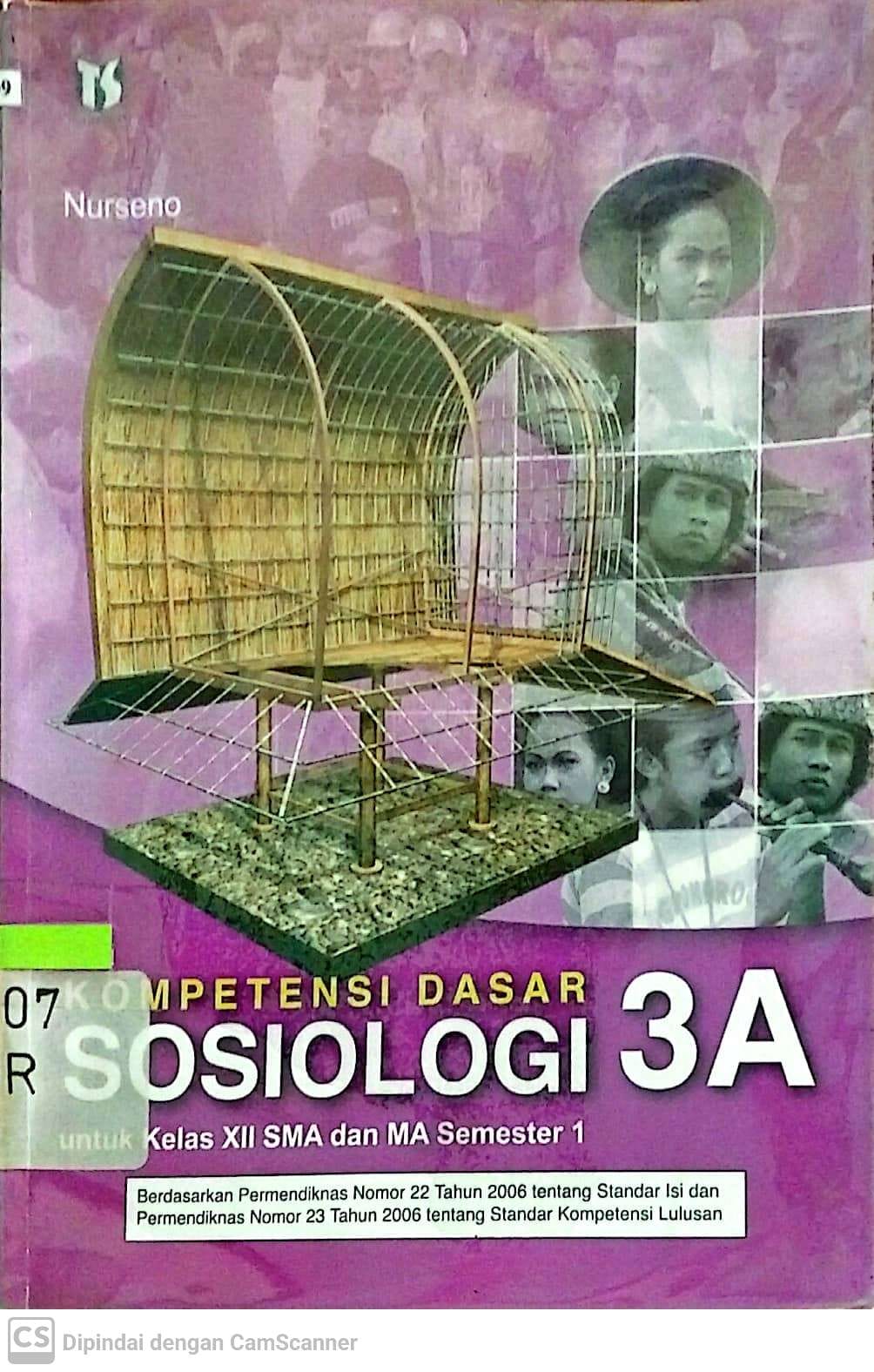 Sampul Kompetensi Dasar Sosiologi 3A :  untuk kelas XII SMA dan MA semester 1 / Nurseno