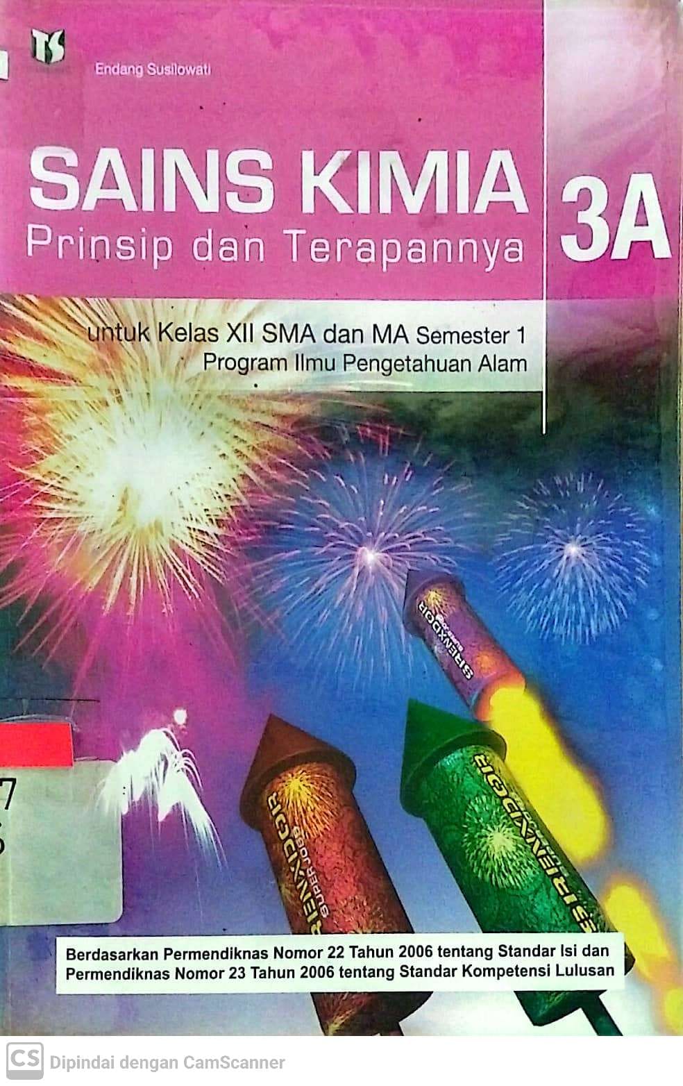 Sampul Sains Kimia Prinsip dan Terapannya 3A :  untuk kelas XII SMA dan MA semester 1 program ilmu pengetahuan alam / Endang Susilowati