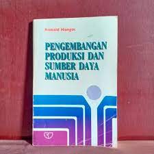 Sampul Pengembangan produksi dan sumber daya manusia dalam organisasi / Ronald Nangoi