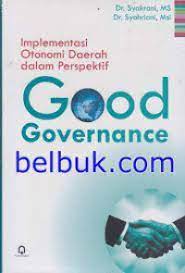 Sampul Implementasi otonomi daerah dalam perspektif good governance / Syakrani