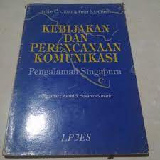 Sampul Kebijakan dan Perencanaan Komunikasi / Eddie C.Y. Kuo