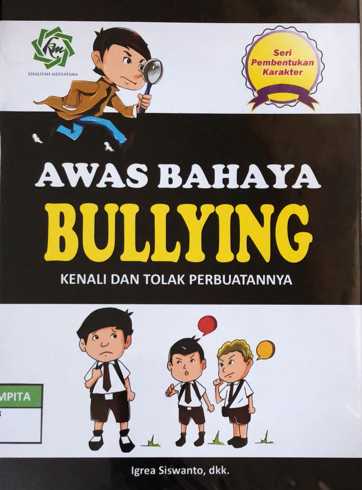 Sampul Awas Bahaya Bullying / Igrea Siswanto