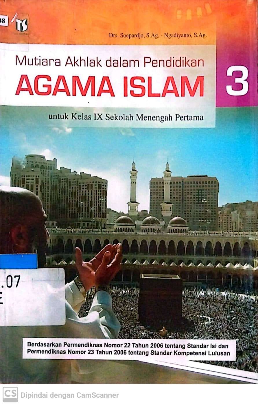Sampul Mutiara akhlak dalam pendidikan agama islam 3 :  untuk kelas IX sekolah menengah pertama / Soepardjo