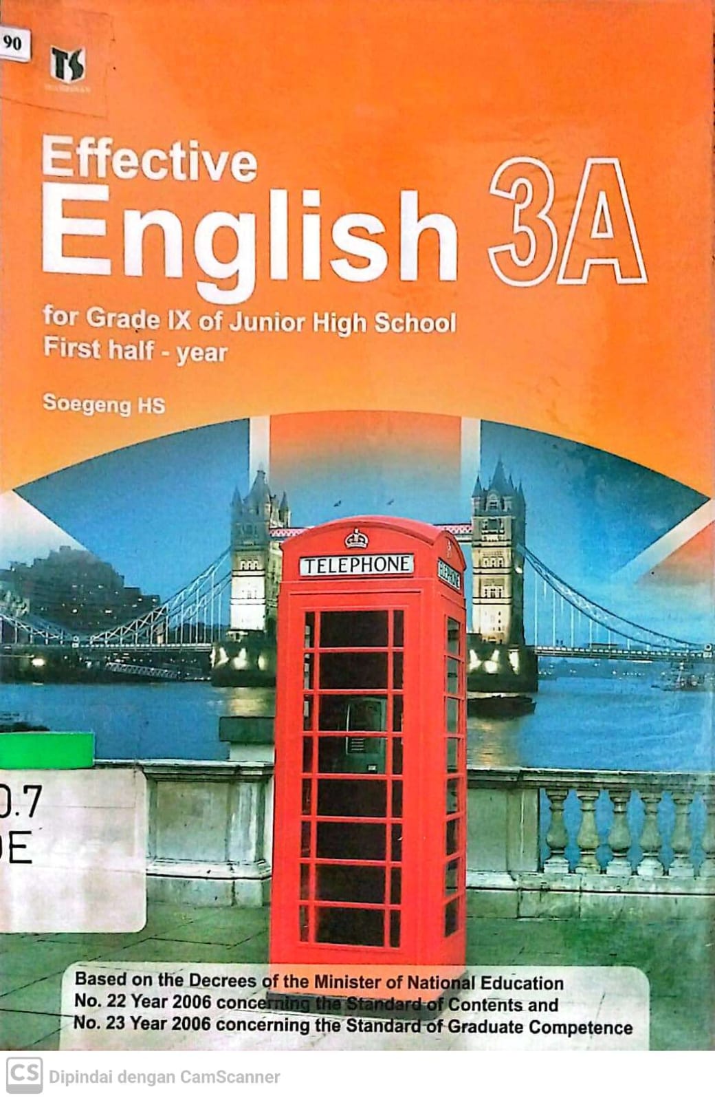 Sampul Effective English 3A :  for grade IX of junior high school first half - year / Soegeng HS