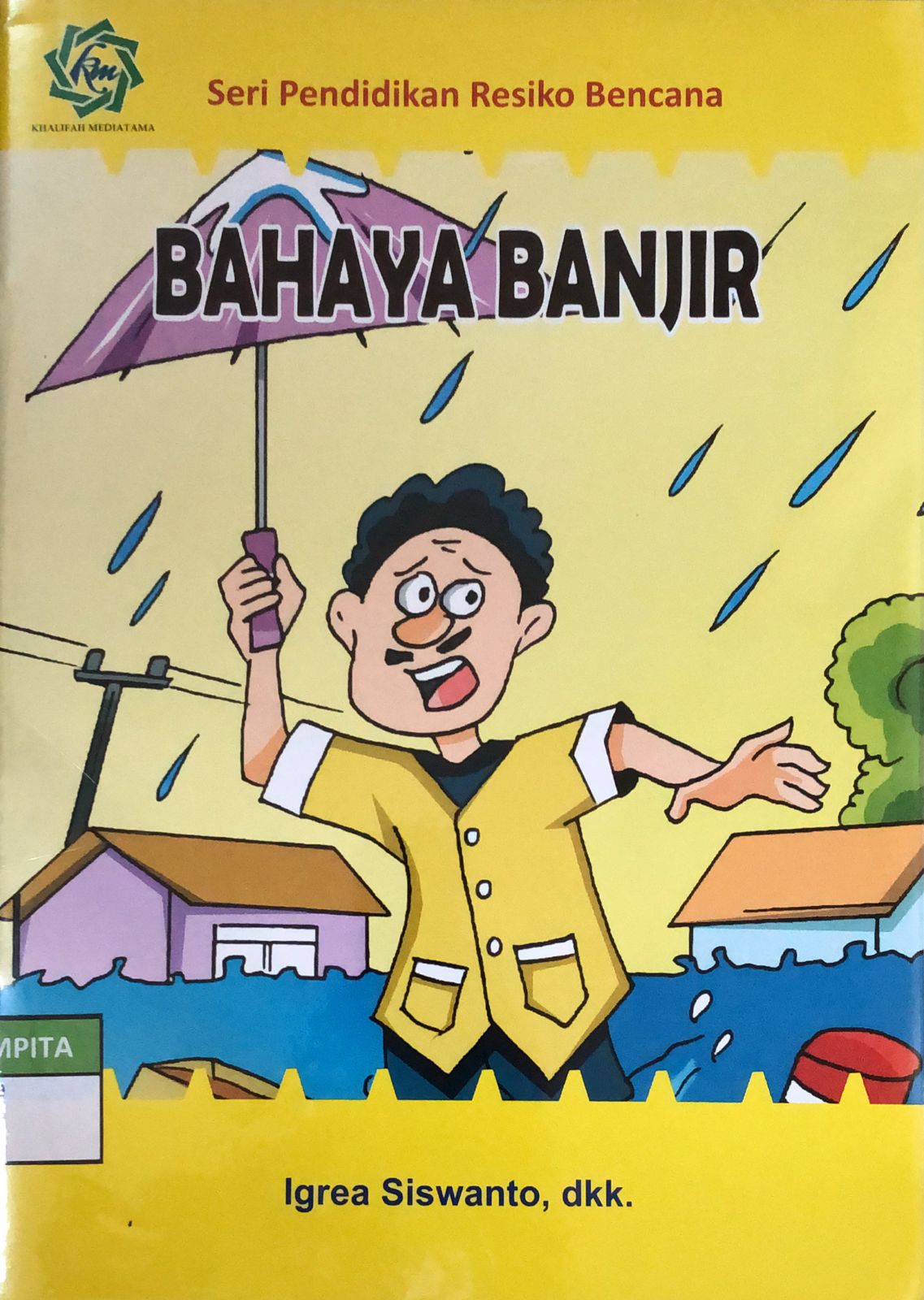 Sampul Bahaya Banjir / Igrea Siswanto