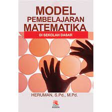 Sampul Model pembelajaran matematika di sekolah dasar / Heruman
