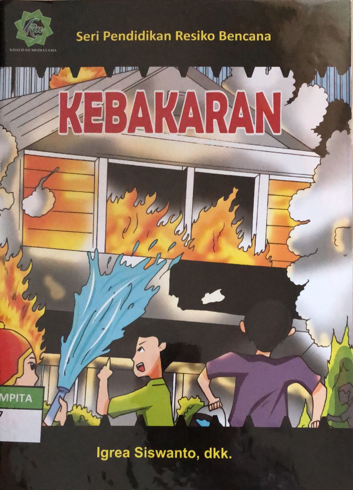 Sampul Kebakaran / Igrea Siswanto