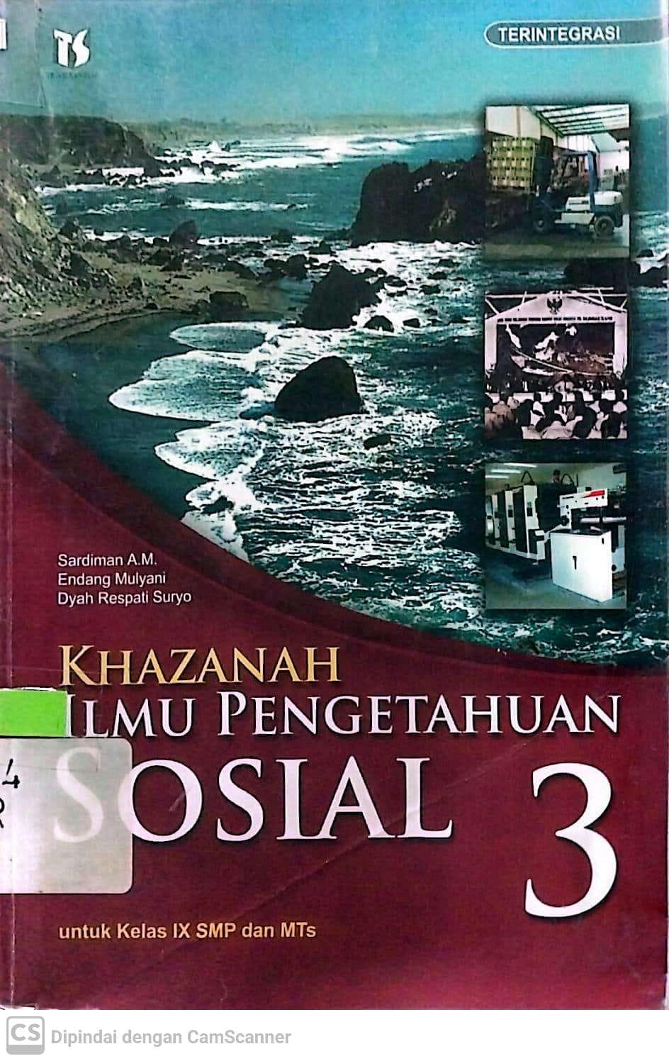 Sampul Khazanah Ilmu Pengetahuan Sosial 3 :  untuk kelas IX SMP dan MTs / Sardiman A.M