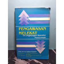 Sampul Pengawasan melekat di lingkungan aparatur pemerintah / oleh H. Hadari Nawawi ; editor, Dion P. Sihotang