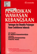 Sampul Pendidikan Wawasan Kebangsaan :  Tantangan Dan Dinamika Perjuangan Kaum Cendekiawan Indonesia / Soerjanto Poespowardojo