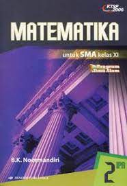 Sampul Matematika untuk SMA kelas XI IPA / B.K. Noormandiri; editor, Muji Darmanto