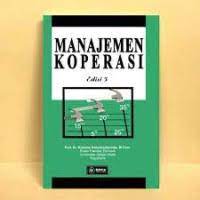 Sampul Manajemen koperasi edisi 5 / Sukanto Reksohadiprodjo