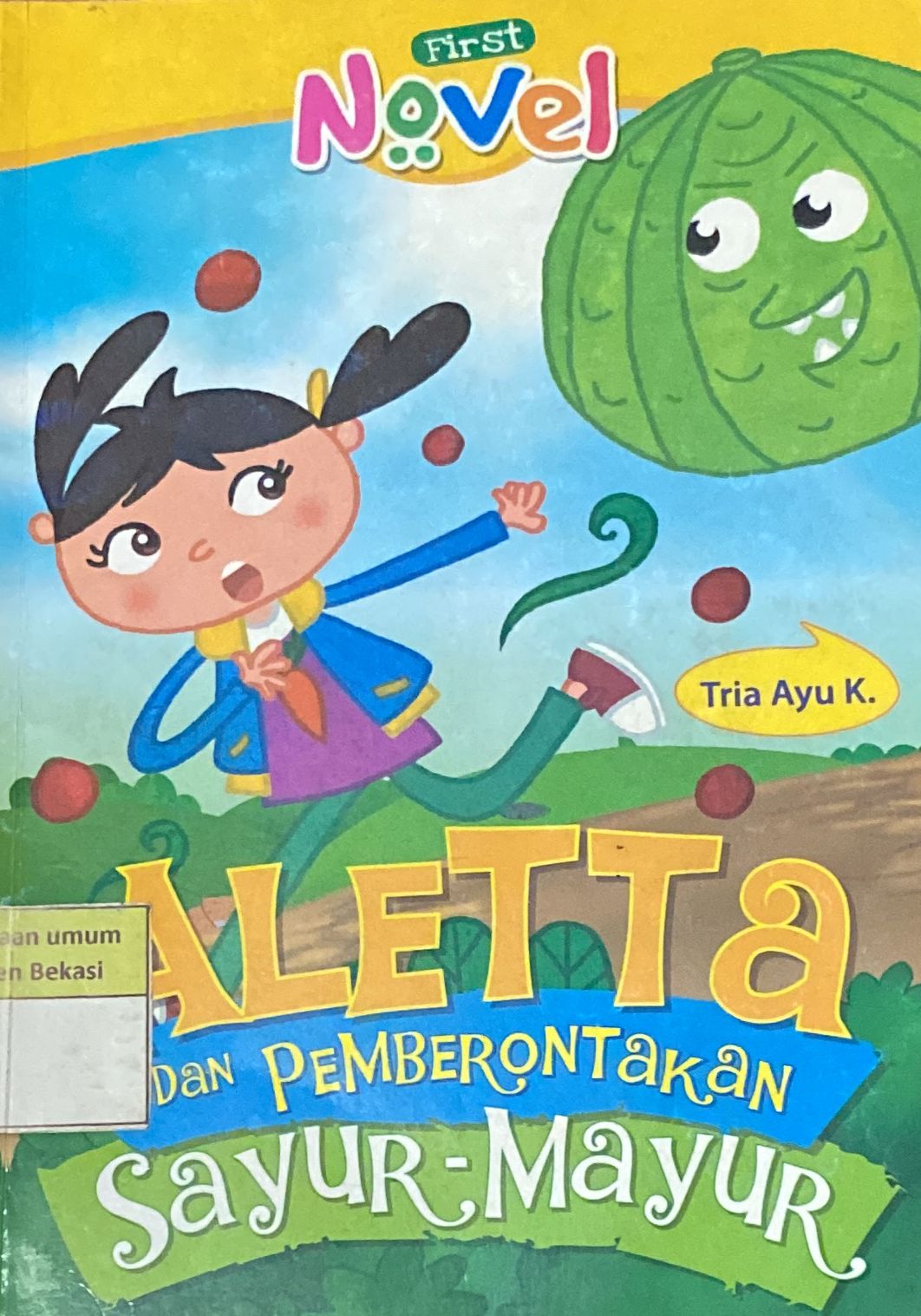 Sampul Aletta dan pemberontakan sayur mayur / Tria Ayu K.