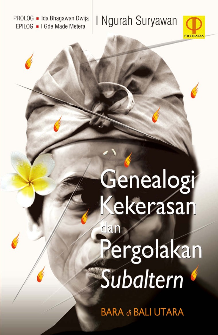 Sampul Genealogi Kekerasan dan Pergolakan Subaltern / I Ngurah Suryawan