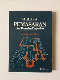 Sampul Teknik riset pemasaran dan ramalan penjualan / J. Supranto