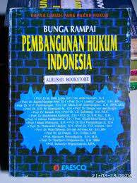 Sampul Bunga rampai pembangunan hukum indonesia / Made Widnyana