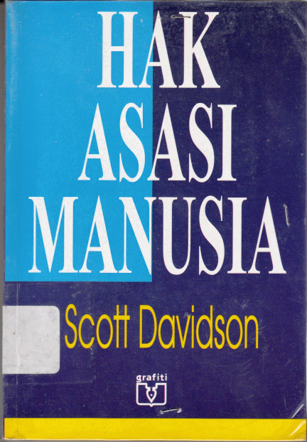 Sampul Hak asasi manusia :  sejarah teori,dan praktek dalam pergaulan internasional / Scott Davidson