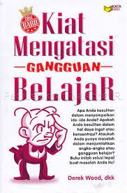 Sampul Kiat mengatasi gangguan belajar / Derek Wood