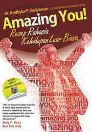 Sampul Amazing You :  Resep rahasia kehidupan luar biasa / Andhyka P. Sedyawan