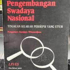 Sampul Pengembangan swadaya nasional :  tinjauan ke arah persepsi yang utuh / oleh [Participatory Development Forum] ; kata pengantar, Soetjipto Wirosardjono ; disunting oleh Abdul Syarwani dan Meuthia Sani Rochman