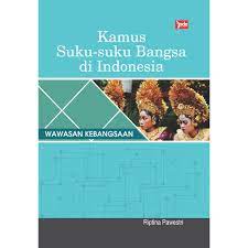 Sampul Kamus suku-suku bangsa di Indonesia :  wawasan kebangsaan / Riptina Pawestri