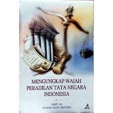 Sampul Mengungkap Wajah Peradilan Tata Negara Indonesia / Sarip