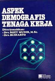 Cover Aspek Demografis Tenaga Kerja / Rozy Munir