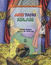Sampul Aku Tahu Islam jilid 20 :  Kisah-kisah dalam al quran