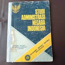 Sampul Studi administrasi negara indonesia / Ano Karno Latief