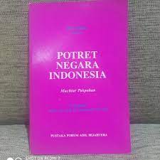 Cover Potret negara Indonesia / Muchtar Pakpahan