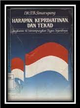 Sampul Harapan, keprihatinan, dan tekad :  Angkatan 45 merampungkan tugas sejarahnya / Simatupang